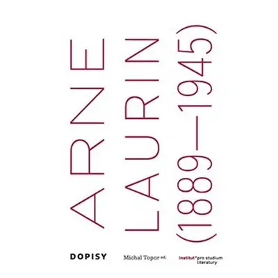 Dopisy (Arne Laurin 1889-1945) - Michal Topor