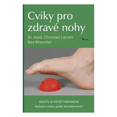 Cviky pro zdravé nohy - Christian Larsen