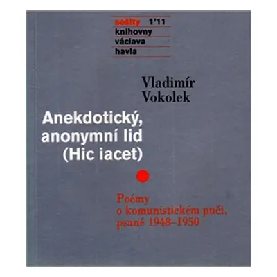 Anekdotický, anonymní lid (Hic iacet) - Vladimír Vokolek