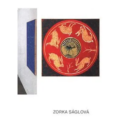 Zorka Ságlová - Zorka Ságlová