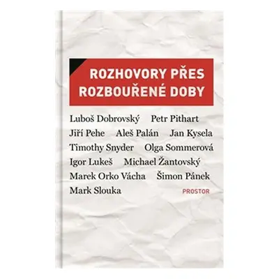 Rozhovory přes rozbouřené doby - kolektiv autorů