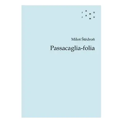 Passacaglia-folia - Miloš Štědroň