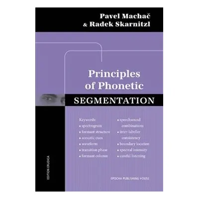 Principles of phonetic segmentation - Pavel Machač