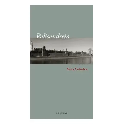 Palisandreia - Saša Sokolov