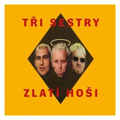 Zlatí hoši LP - Tři sestry