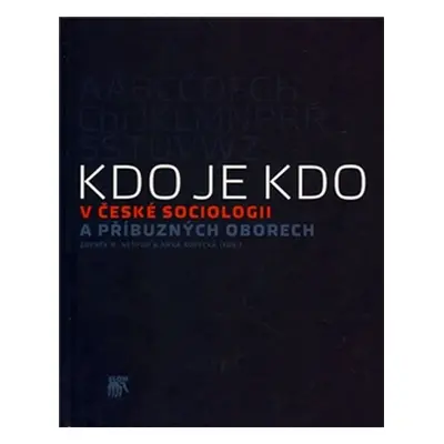 Kdo je kdo v české sociologii a příbuzných oborech - Anna Kopecká