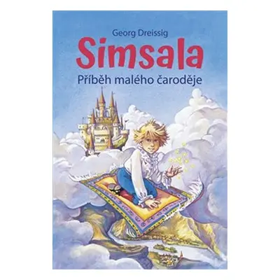 Simsala - Příběh malého čaroděje - Georg Dreissig