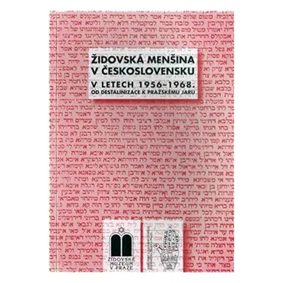 Židovská menšina v Československu v letech 1956 - 1968 - Miloš Pojar