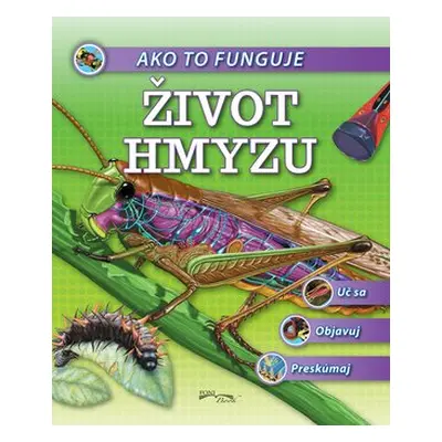 Ako to funguje Život hmyzu