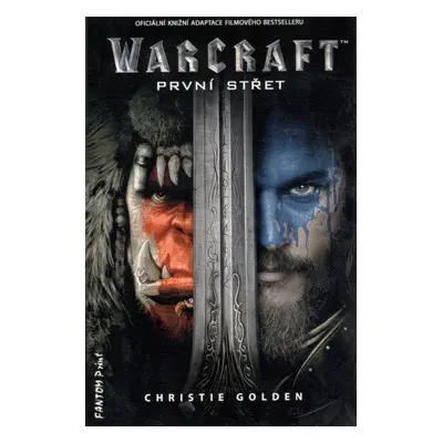 Warcraft - První střet - Christie Golden