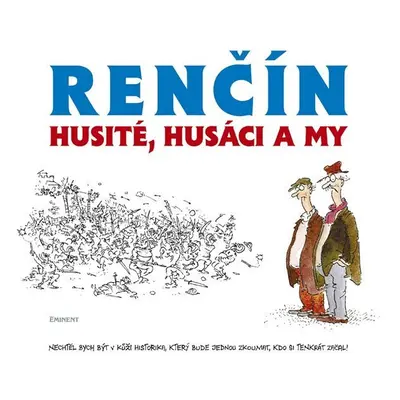 Husité, Husáci a my - Vladimír Renčín