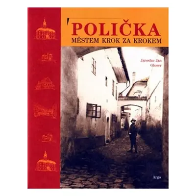 Polička - Město krok za krokem - Jaroslav Jan Gloser