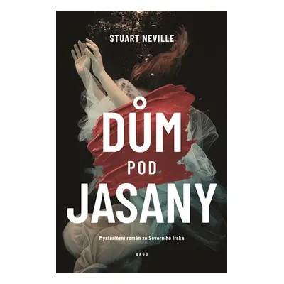 Dům pod jasany - Stuart Neville