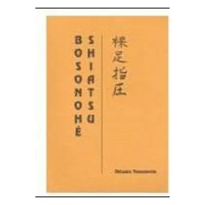 Bosonohé Shiatsu - Shizuko Yamamoto