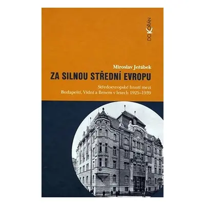 Za silnou střední Evropu - Miroslav Jeřábek