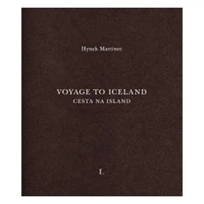 Cesta na Island/Voyage to Iceland - Hynek Martinec