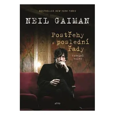 Postřehy z poslední řady - Vybrané texty - Neil Gaiman