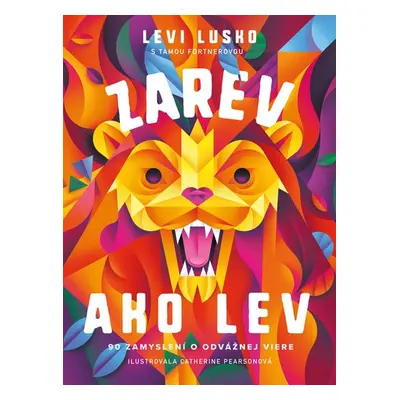 Zarev ako lev - Levi Lusko