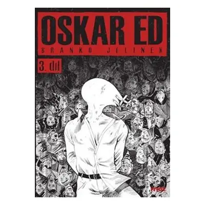 Oskar Ed 3 - Branko Jelinek