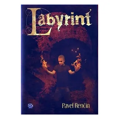 Labyrint - Pavel Renčín