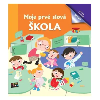 Moje prvé slová Škola