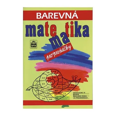 Barevná matematika pro prvňáčky - kolektiv autorů