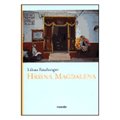 Hříšná Magdalena - Lilian Faschinger