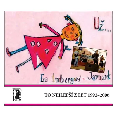 Už... To nejlepší z let 1992-2006 - Eva Lindbergová