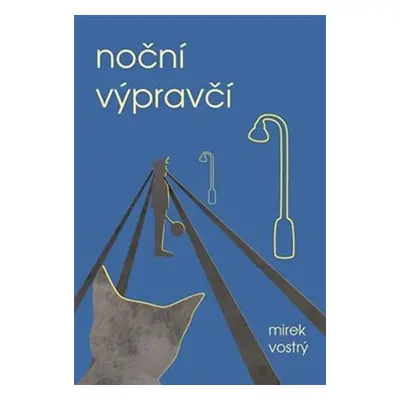 Noční výpravčí - Mirek Vostrý