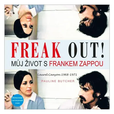 Freak Out! Můj život s Frankem Zappou (Laurel Canyon 1968-1971) - Pauline Butcher