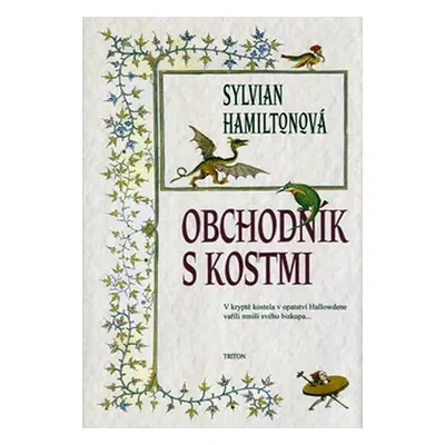 Obchodník s kostmi - Sylvian Hamilton