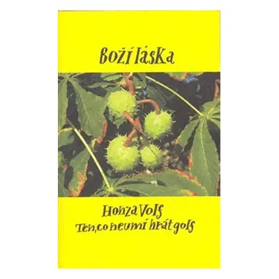 Boží láska - Honza Volf