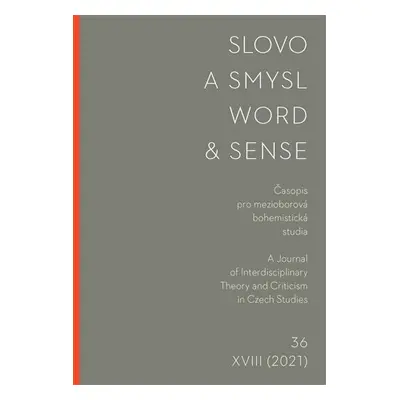 Slovo a smysl 36/ Word & Sense 36