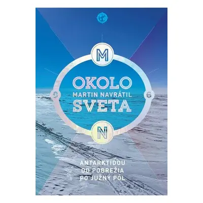 Okolo sveta 6 - Martin Navrátil