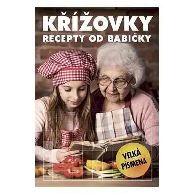 Křížovky - Recepty od babičky