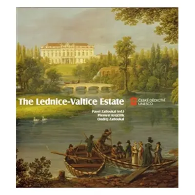 The Lednice-Valtice Estate - Přemysl Krejčiřík