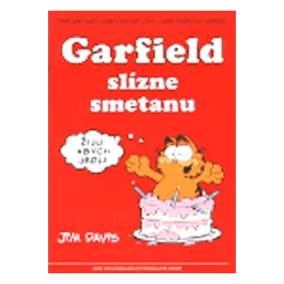 Garfield slízne smetanu - Jim Davis