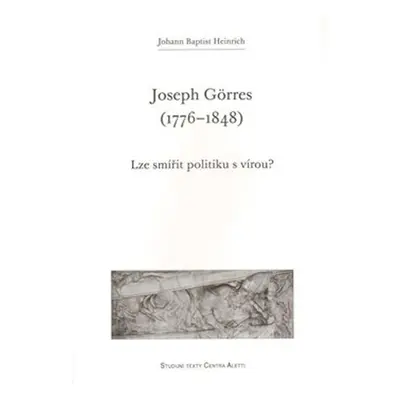 Joseph Görres (1776–1848) - Johann Baptist Heinrich