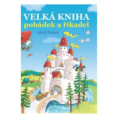 Velká kniha pohádek - Kolektiv autorú