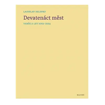 Devatenáct měst - Ladislav Selepko