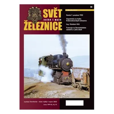 Svět velké i malé železnice 83 (3/2022) - Kolektiv