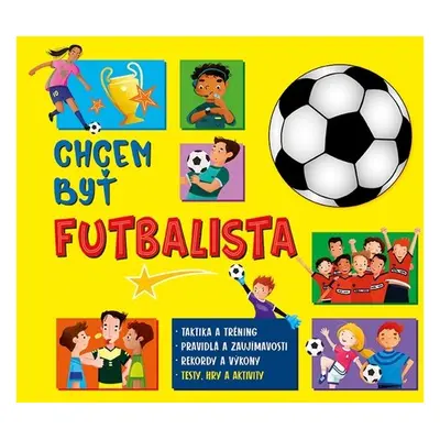 Chcem byť futbalista