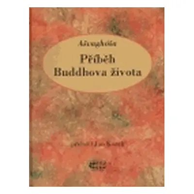 Příběh Buddhova života - Ašvaghóša