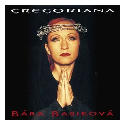 Gregoriana (25th Anniversary Remaster) (CD) - Bára Basiková