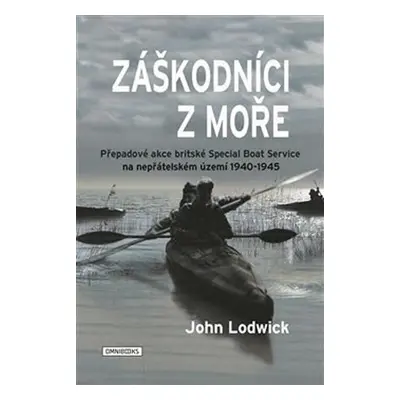 Záškodníci z moře - John Lodwick