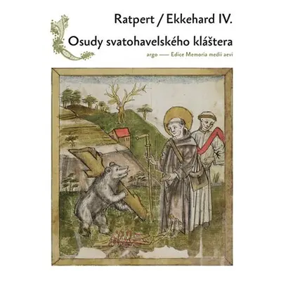 Osudy Svatohavelského kláštera - Ekkehard IV. Ratpert