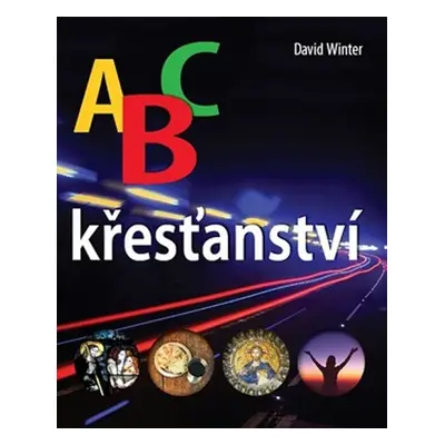 ABC křesťanství - David Winter