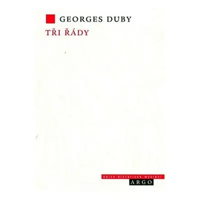 Tři řády - Georges Duby