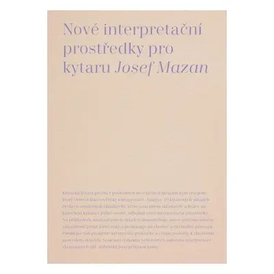 Nové interpretační prostředky pro kytaru - Josef Mazan