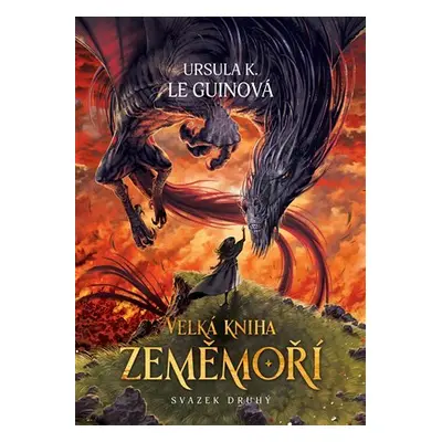 Velká kniha Zeměmoří - svazek druhý - Ursula K. Le Guin